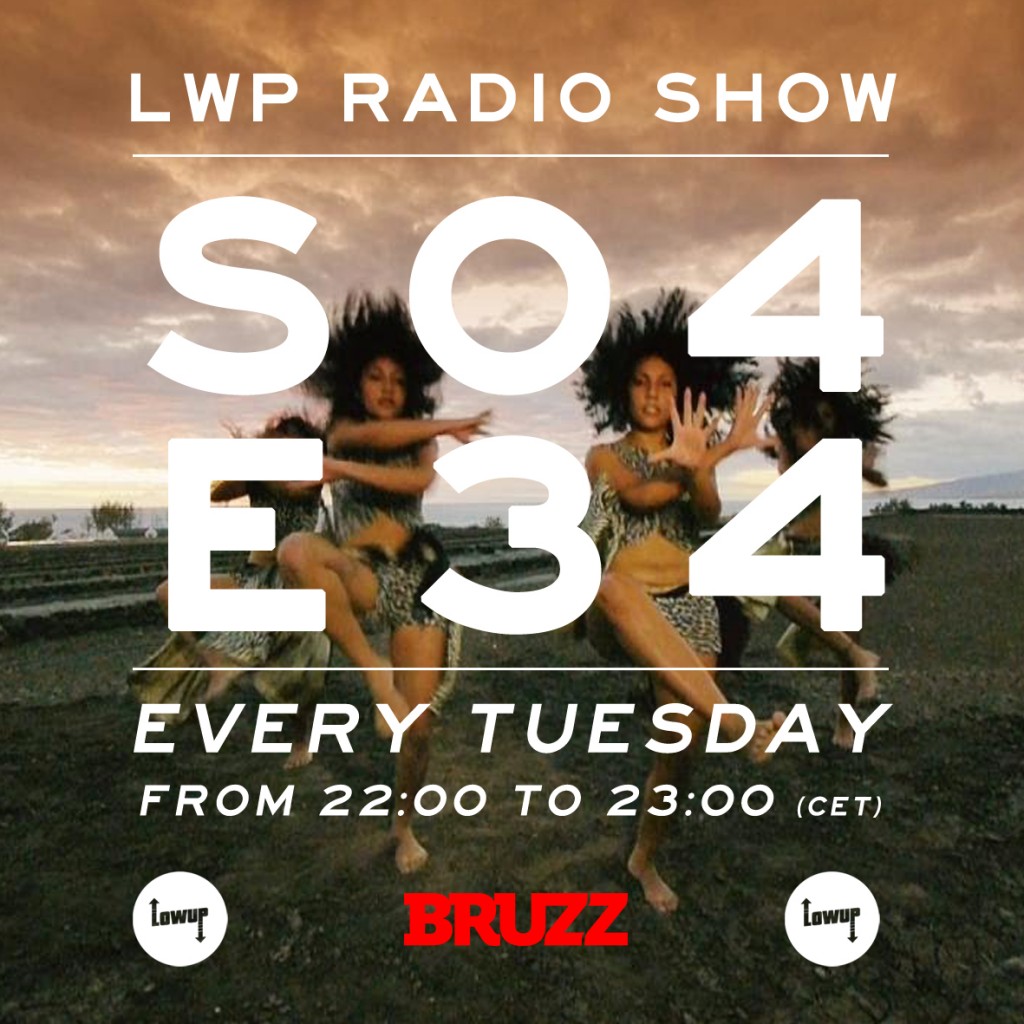 LWP Radio Show S04E34 BRUZZ